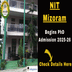NIT Mizoram Begins Ph.D. Admission For Even Semester 2025-26; Apply till Dec 18 @nitmz.ac.in